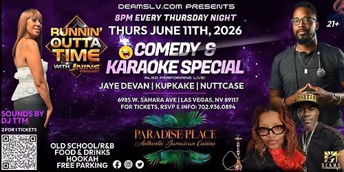 Runnin Outta Time w\/ Jnine Comedy & karaoke Special