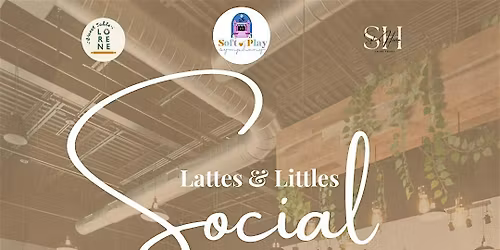 Lattes & Littles Social at Foxtail Coffee (Lakeland, FL)