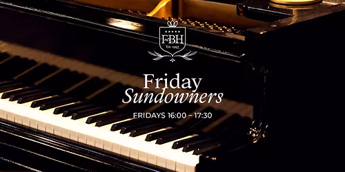 Friday Sundowners - with live Piano Music