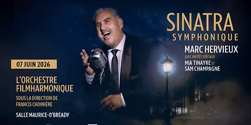 Sinatra symphonique : Marc Hervieux | Sherbrooke