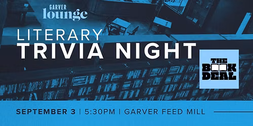Literary Trivia Night at Garver Feed Mill