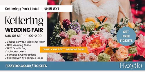 Kettering Wedding Fair 06 Sept - Northamptonshire | Fizzydo