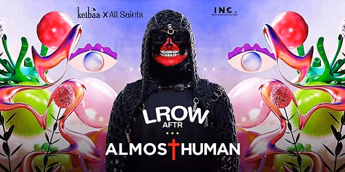 LROW MUMBAI AFTR FEAT ALMOST HUMAN