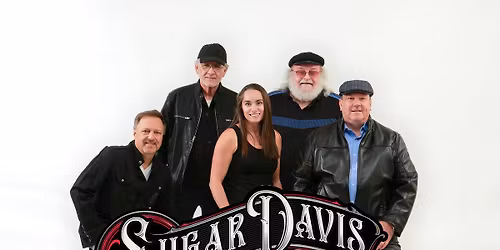 2026 \t 2026 "SPOTLIGHT SERIES" - Show #5 - 'SUGAR DAVIS BAND