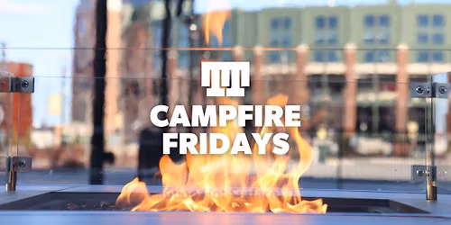 Campfire Fridays