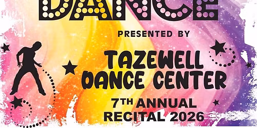 Tazewell Dance Center\u2019s 7th Annual Recital