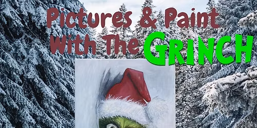 Pictures & Paint With The Grinch