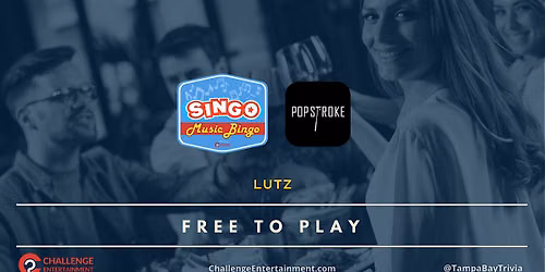 PopStroke - Wesley Chapel - Weekly Singo Music Bingo