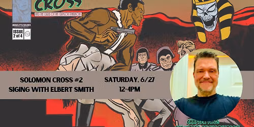 Solomon Cross #2 Signing with Elbert Smith at Crooked Dog Comics