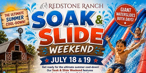 Soak & Slide Weekend At Redstone Ranch