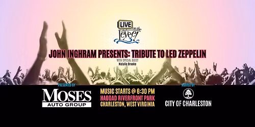 John Inghram Presents: Tribute to Led Zeppelin with special guest Natalie Brooke