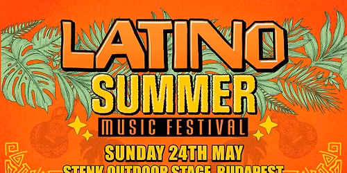 Latino Summer Music Festival 2026 (Budapest)