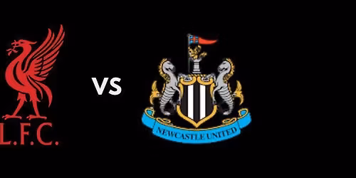 Premier League - Liverpool vs. Newcastle