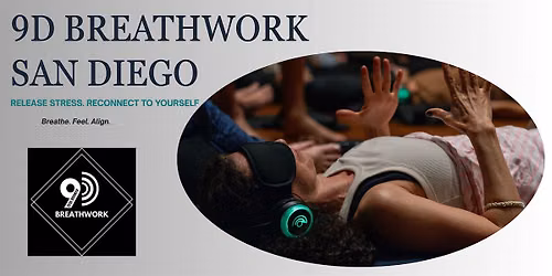 9D Breathwork San Diego: Immersive Somatic Breathwork Exprience
