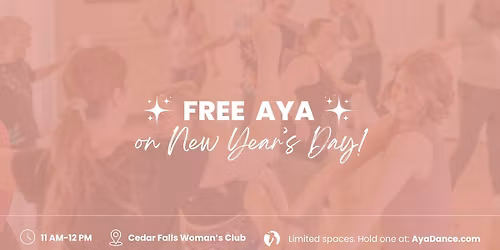 (FREE) New Year's Day Aya in Cedar Falls