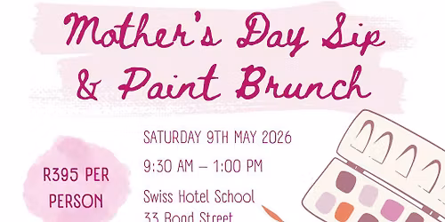 Sip & Paint Brunch - Celebrate Mother's Day
