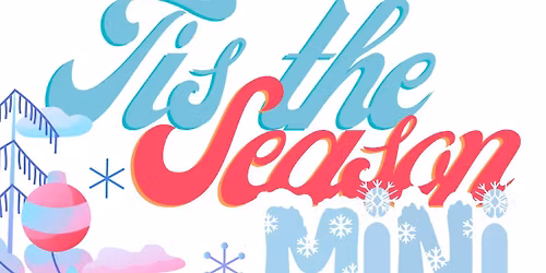 Tis the Season Mini 2025