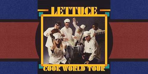 Lettuce - Cook World Tour