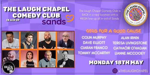 The Laugh Chapel Comedy Club in aid of Sands