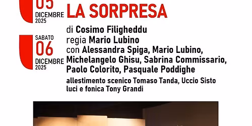 XXXV FESTIVAL ETNIA E TEATRALIT\u00c1 - COMPAGNIA TEATRO SASSARI "LA SORPRESA" di Cosimo Filigheddu