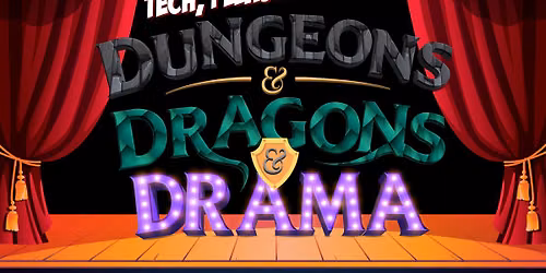 CSK: Dungeons, Dragons & Drama