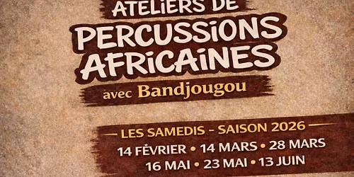 Ateliers de percussions africaines 