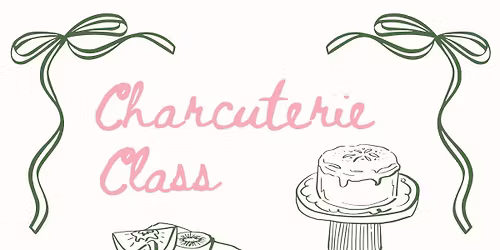 Build-Your-Own-Charcuterie Class at The Peacock