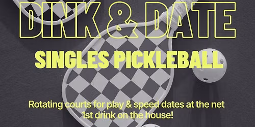 Dink & Date Singles Pickleball