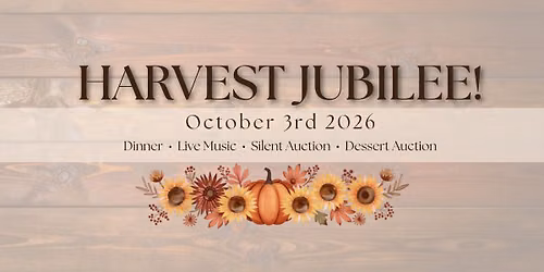 Harvest Jubilee Silent Auction Dinner