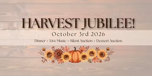 Harvest Jubilee Silent Auction Dinner