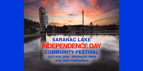 🇺🇸 Saranac Lake 4th of July Community Festival!
