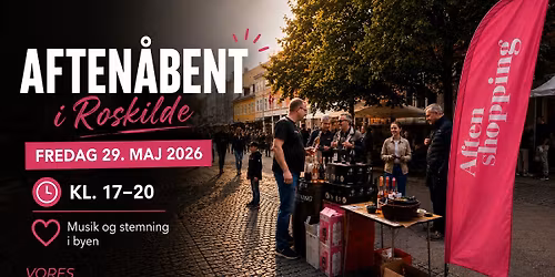 Aften\u00e5bent i Roskilde \u2728