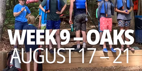 Camp RiverQuest | Week 9 - Oaks \ud83c\udf33