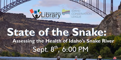 State of the Snake (w\/ ID Conservation League)
