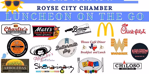Royse City Chamber Luncheon On the Go