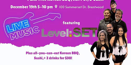 LIVE Music at Palm Tree Korean BBQ, Hot Pot, & Sushi with Band Level Set