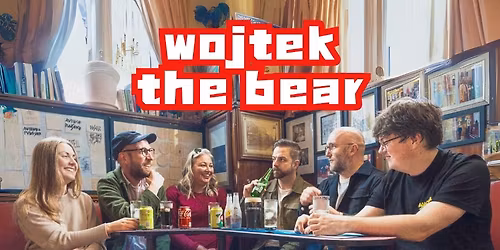 Freckfest presents wojtek the bear