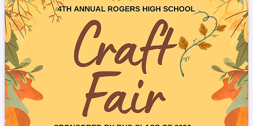 4th Annual Rogers High School Craft Fair