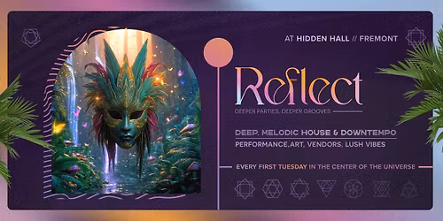 REFLECT - Deeper Parties, Deeper Grooves
