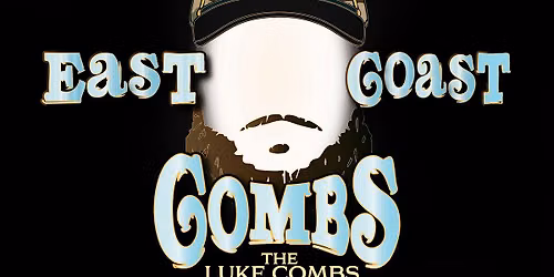 East Coast Combs - Luke Combs Tribute