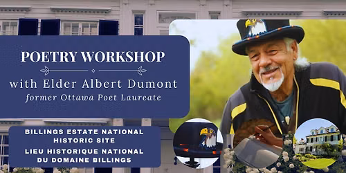 Poetry Workshop with Elder Albert Dumont