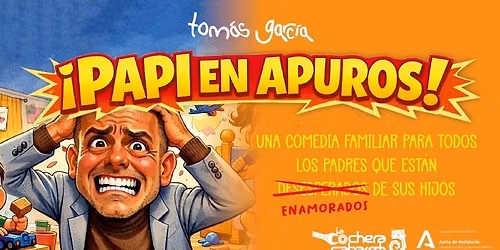 TOM\u00c1S GARC\u00cdA "PAPI EN APUROS"