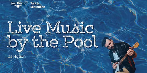 Live Music by the Pool | ZZ Nation