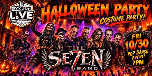 The Se7en Band \ud83c\udf83 **HALLOWEEN COSTUME PARTY at COOPER\u2019S RIVERVIEW!** 
