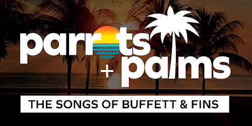 Jacksonville Symphony Orchestra: Parrots and Palms: The Songs of Buffett & Fins