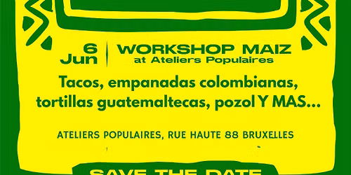 WORKSHOP MAIZ — Les Ateliers Populaires asbl
