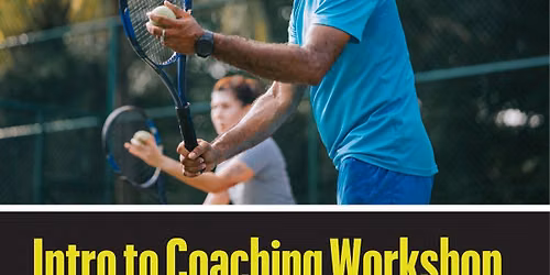 Intro to Tennis Coaching Workshop - East Brunswick, NJ