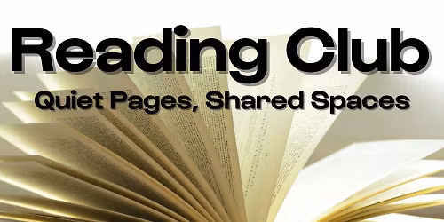 Reading Club - Quiet Pages, Shared Spaces