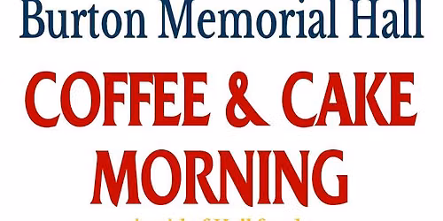 Monthly Coffee & Cake Morning