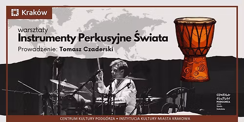 Warsztaty: Instrumenty Perkusyjne \u015awiata